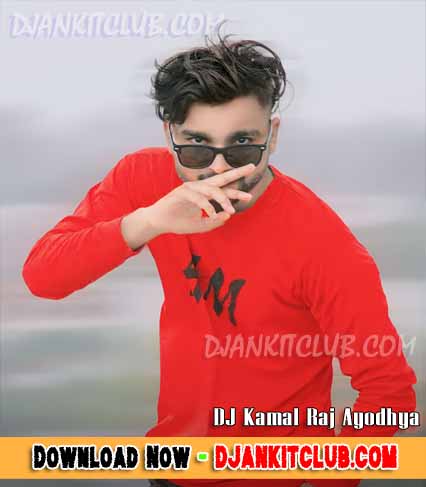 K Se Kabootar - New Trending Bhojpuri Tadka Dance Remix - DjKamalRaj Ayodhya - Djankitclub.com